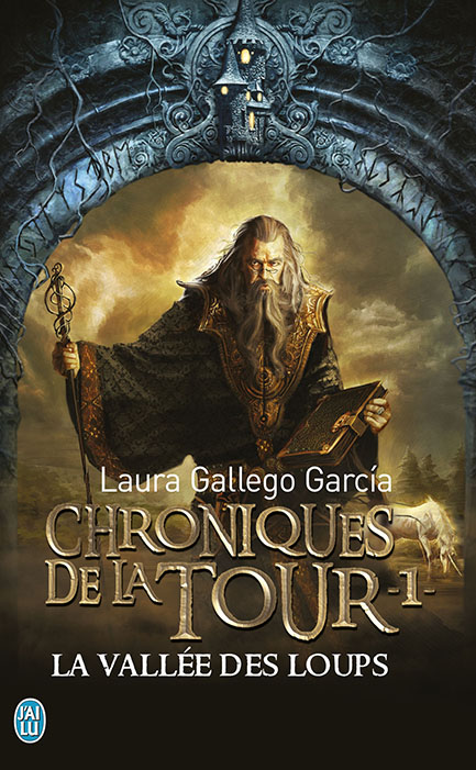 Chroniques de la tour, tome 1 : La vallée des loups