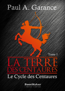 La Terre des Centaures, tome 1 : Le cycle des Centaures