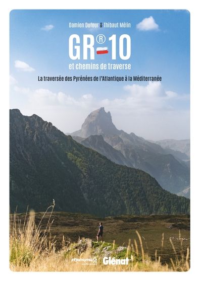 GR 10, la traversée des Pyrénées