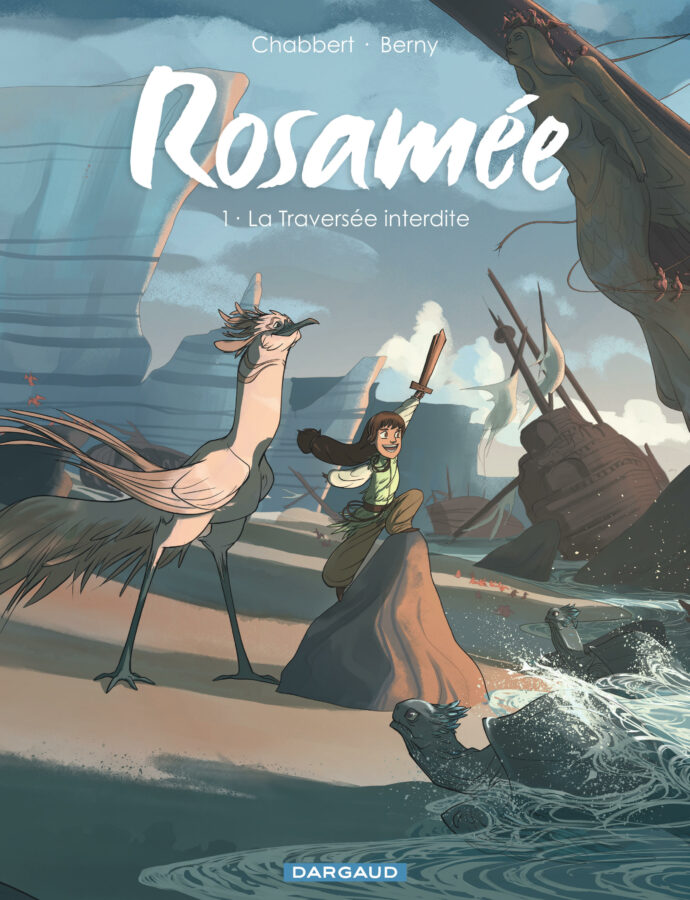 Rosamée, tome 1 : La traversée interdite