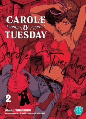 Carole & Tuesday tome 2