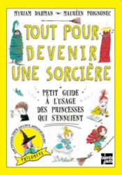 Tout pour devenir une sorcière