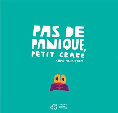 Pas de panique petit Crabe